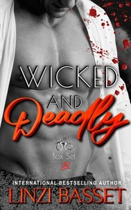 Wicked and Deadly