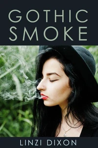 Gothic Smoke: The Smoking Fetish Collection