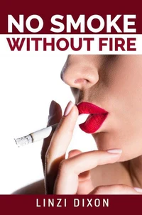 No Smoke without Fire: The Smoking Fetish Collection