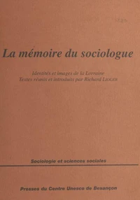 La mémoire du sociologue