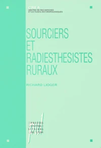 Sourciers et radiesthésistes ruraux