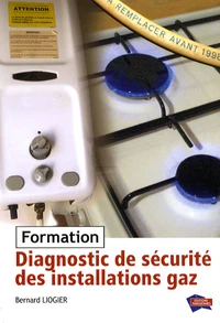 Diagnostic de sécurité des installations fonctionnant au gaz