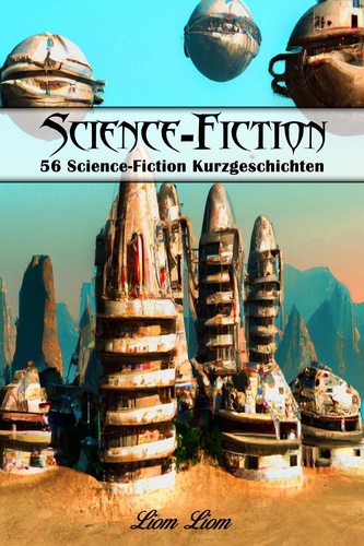  Liom Liom - Science-Fiction Kurzgeschichten.