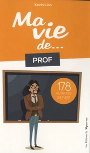 Ma vie de... prof
