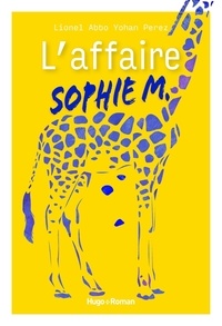 Téléchargez des livres français gratuits en ligne L'affaire Sophie M.