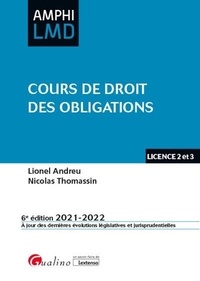Lionel Andreu et Nicolas Thomassin - Cours de droit des obligations.