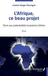 L'Afrique, ce beau projet