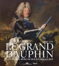 Le Grand Dauphin (1661-1711)