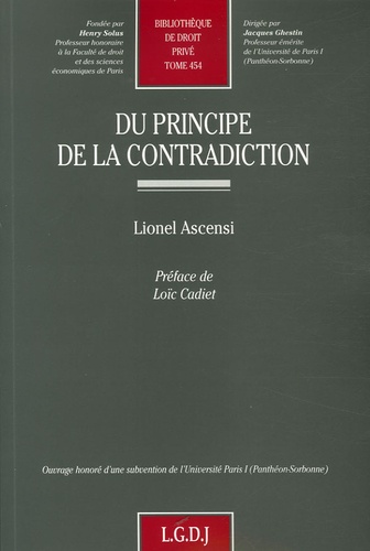 Lionel Ascensi - Du principe de la contradiction.