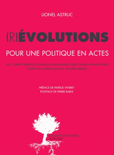 (R)évolutions. Pour une politique en actes