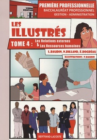 Les illustrés 1e bac pro Gestion-administration - Tome 4, Les relations externes et les ressources humaines.pdf