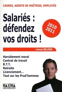 Lionel Belème et Lionel Belème - Salariés, défendez vos droits ! - 2010-2011.