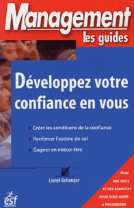 Lionel Bellenger - Développez votre confiance en vous.