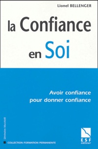 la confiance en soi lionel bellenger