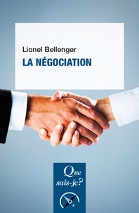 Lionel Bellenger - La négociation.