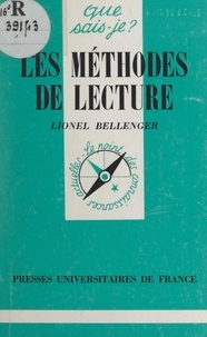 Lionel Bellenger et Paul Angoulvent - Les méthodes de lecture.