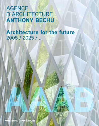 Lionel Blaisse - Agence d'architecture Anthony Bechu - Architecture for the future.