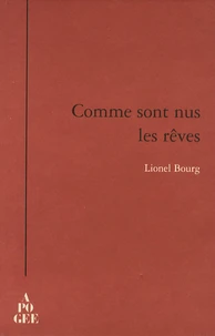 Comme sont nus les rêves