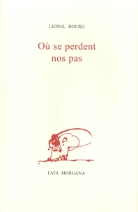 Où se perdent nos pas