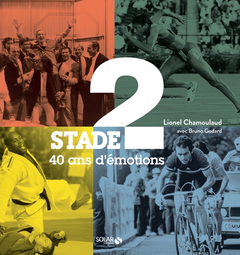 Stade 2. 40 ans d'émotions - Occasion