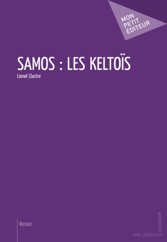 Samos : les keltois