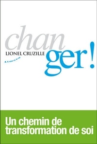 Lionel Cruzille - Changez !.