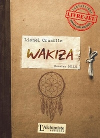 Lionel Cruzille - Wakiza - Livre-jeu.