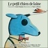 Lionel Daunais et Marie Lafrance - Le petit chien de laine.