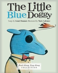 Lionel Daunais - The Little Blue Doggy.