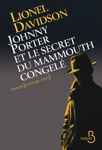 Johnny Porter et le secret du mammouth congelé