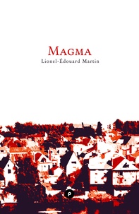Lionel-Edouard Martin - Magma.