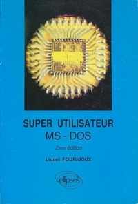 Lionel Fournioux - Super utilisateur MS-DOS.