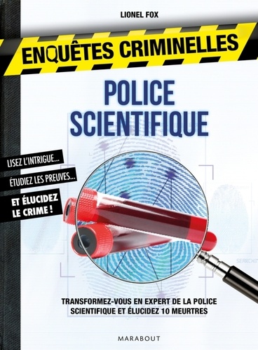 Lionel Fox - Enquêtes criminelles, police scientifique.