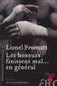 Lionel Froissart - Les boxeurs finissent mal... en général.