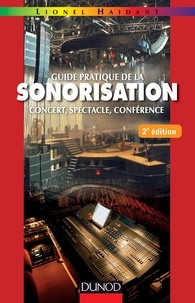 Lionel Haidant - Guide pratique de la sonorisation - 2e éd..