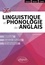 Linguistique et phonologie de l'anglais. Méthode, analyse détaillée et entraînement