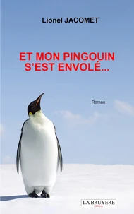 Et mon pingouin s'est envolé...