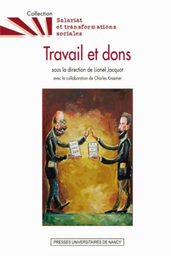 Lionel Jacquot - Travail et dons.