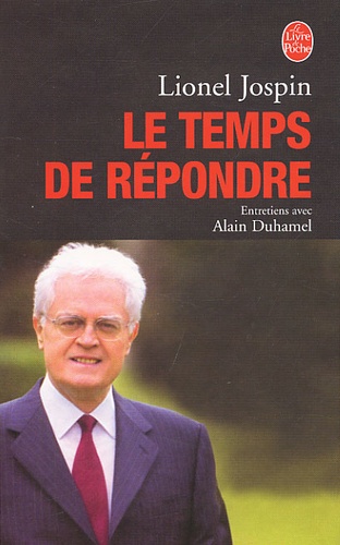 Lionel Jospin - Le Temps De Repondre.