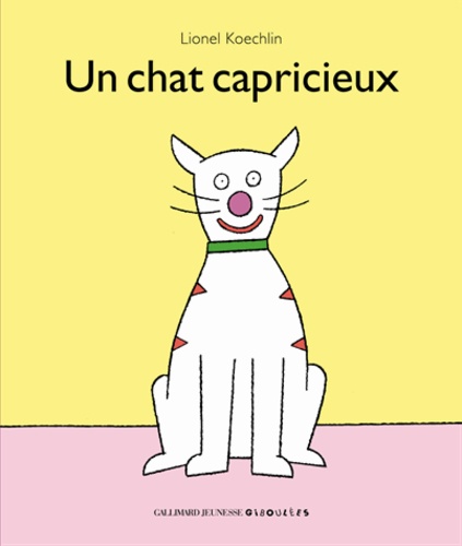 Lionel Koechlin - Un chat capricieux.