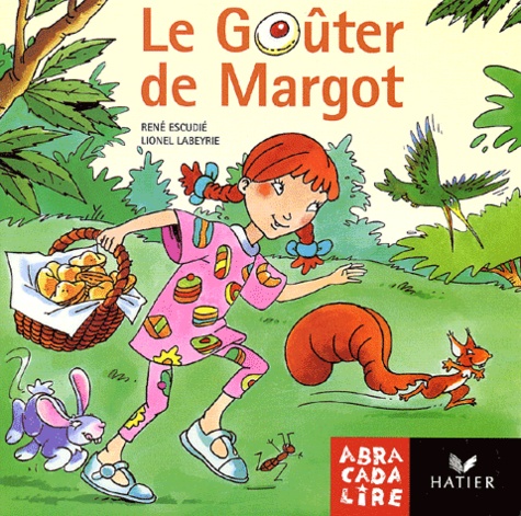 Lionel Labeyrie et René Escudié - Le Gouter De Margot.
