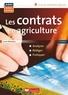 Lionel Manteau - Les contrats en agriculture - Analyser, rédiger, pratiquer.