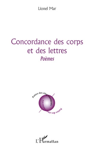 Lionel Mar - Concordance des corps et des lettres - Poèmes.