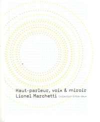 Haut-parleur, voix & miroir
