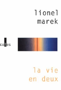 La Vie En Deux
