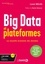 Big Data et plateformes. La nouvelle économie des données