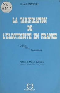 La tarification de l'électricité en France : origines, bilan, perspectives