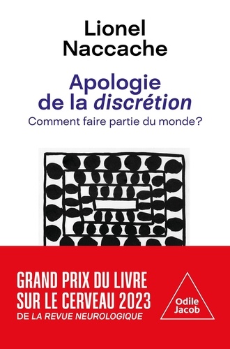 Apologie de la discrétion. Comment faire partie du monde ?