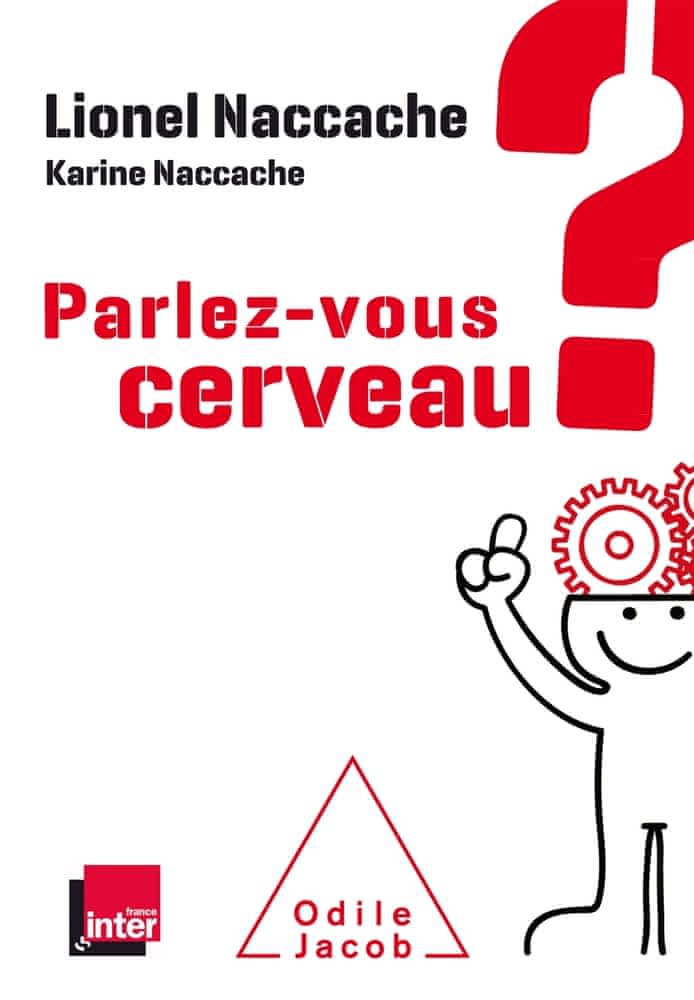 https://products-images.di-static.com/image/lionel-naccache-parlez-vous-cerveau/9782738143136-475x500-2.jpg
