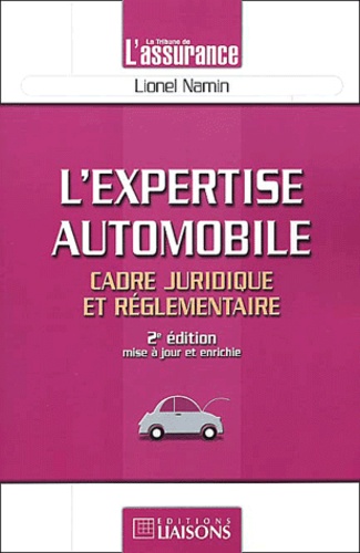 Lionel Namin - L'Expertise Automobile. 2eme Edition.